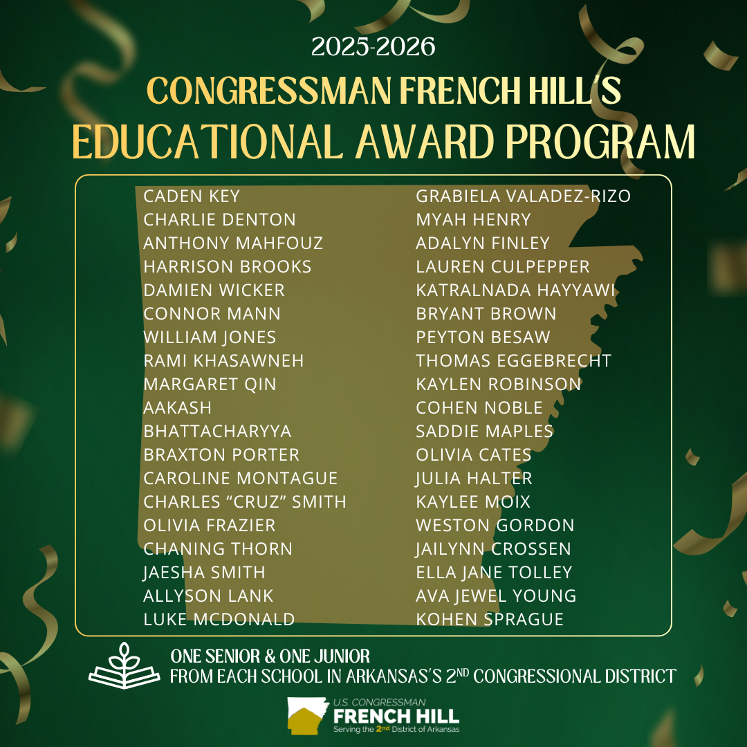 Congressman French Hill’s Educational Award Program 2026